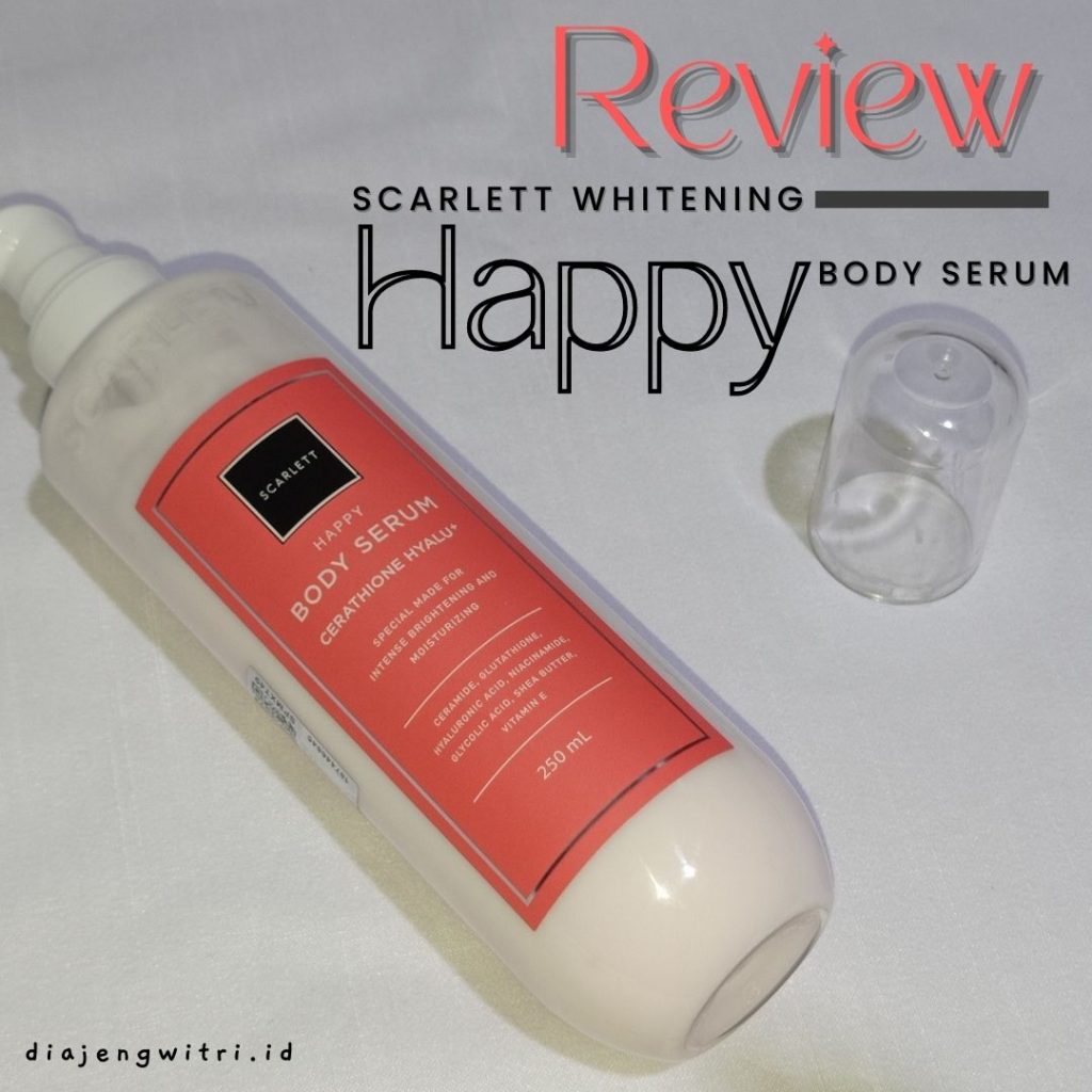 Review Scarlett Whitening Happy Body Serum