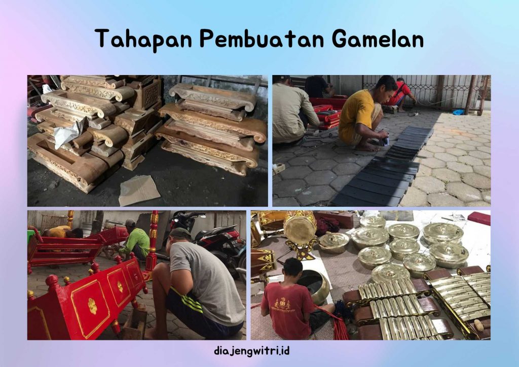 tahapan pembuatan gamelan