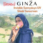 Review Ginza Invisible Sunnydays UV Shield Sunscreen SPF 45 PA+++